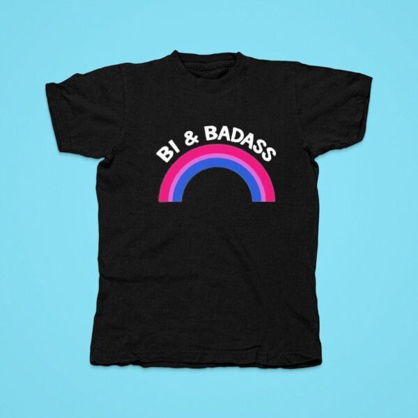 Bi And Badass Lgbtq Tshirt