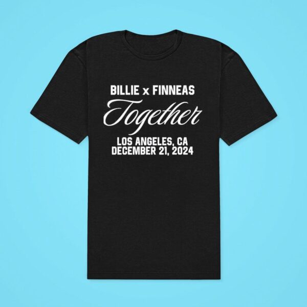 Billie X Finneas Together Los Angeles Ca December Classic Tshirt