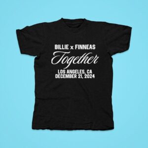 Billie X Finneas Together Los Angeles Ca December Tshirt