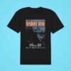 Broken Vow The Final Show Classic Tshirt