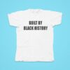 Built By Black History Tshirt