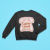 Call My Lawyer Magnet Marke Sweatshirt