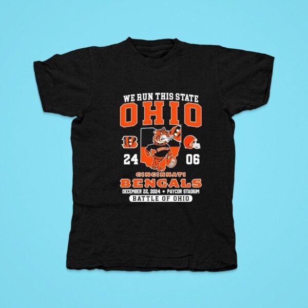 Cincinnati Bengals We Run This State Ohio Battle Of Ohio Tshirt