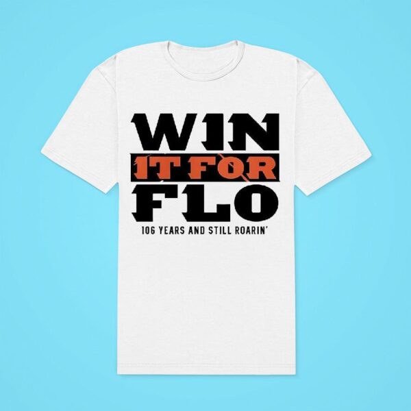 Cincinnati Bengals Win It For Flo Years And Still Roarin Classic Tshirt