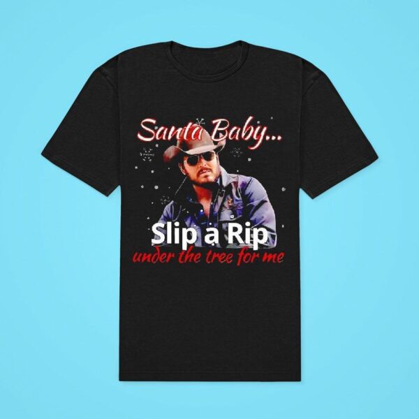 Cole Hauser Santa Baby Slip A Rip Under The Tree For Me Classic Tshirt