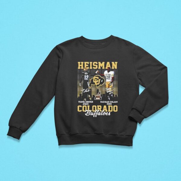 Colorado Buffaloes Heisman Travis Hunter Rashaan Salaam Sweatshirt