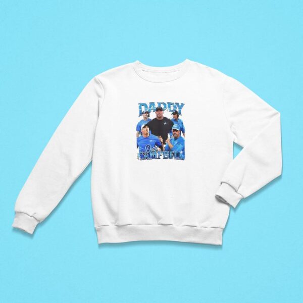 Daddy Dan Campbell Sweatshirt