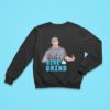 Dan Campbell Detroit Lions Rise And Grind Sweatshirt