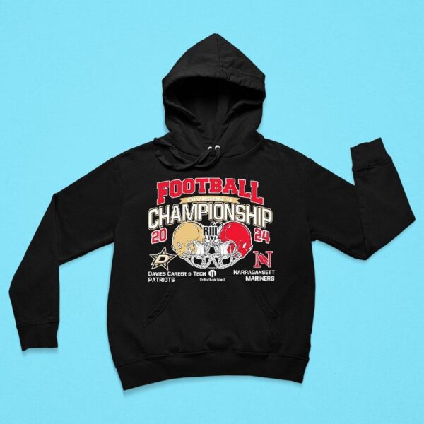 Davies Career And Tech Patriots Vs Narragansett Mariners Football Division Championship Hoodie