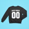 Days Sober Green Bay Packers Sweatshirt