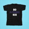 Denver Broncos Bo Fucking Nix Tshirt