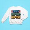 Deny Defend Depose Super Mario Luigi Sweatshirt