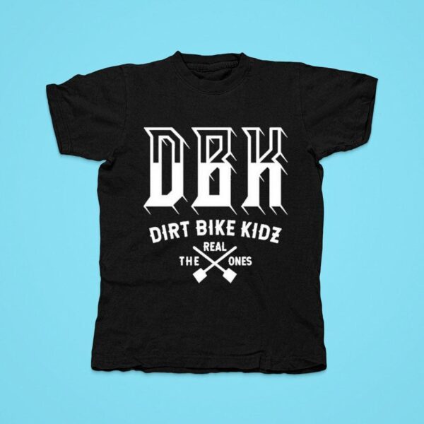 Dirt Bike Kidz Shovel Soldier The Real Ones Tshirt