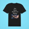 Eat Sleep Bother Liv Repea Classic Tshirt