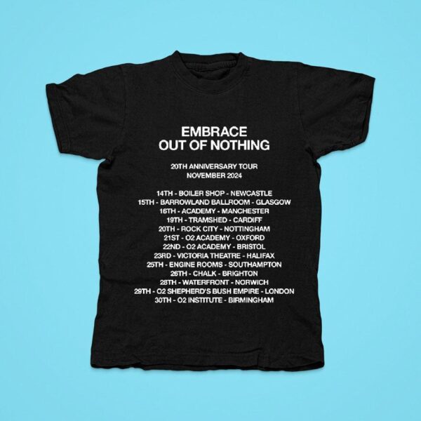 Embrace Out Of Nothing Th Anniversary Tour November Tshirt