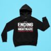 Ending Of A Nightmare January Th Hoodie