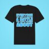 Everyone You Meet Is Fighting A Battle You Know Nothing Abou Classic Tshirt