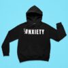 Fuck Anxiety Hoodie