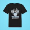 God First Family Second The North Carolina Tar Heels Basketball Classic Tshirt