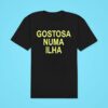 Gostosa Numa Ilha Classic Tshirt