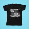 Gun Fever Repea Tshirt