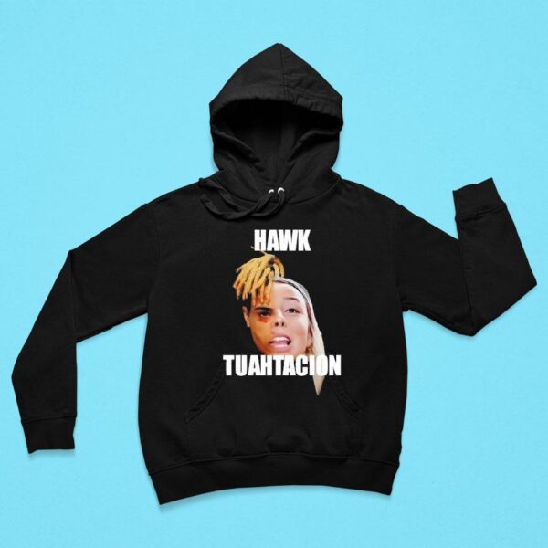 Hawk Tuahtacion Xxxtentacion Hoodie