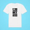 I M Losing My Fcking Mind Classic Tshirt