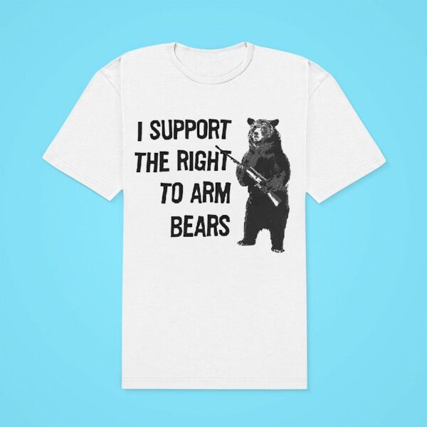 I Support The Right To Arm Bears Classic Tshirt