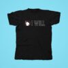 I Will Cowboy Riding Horse Logo Tshirt