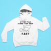 If They Talk Behind Your Back Far Hoodie