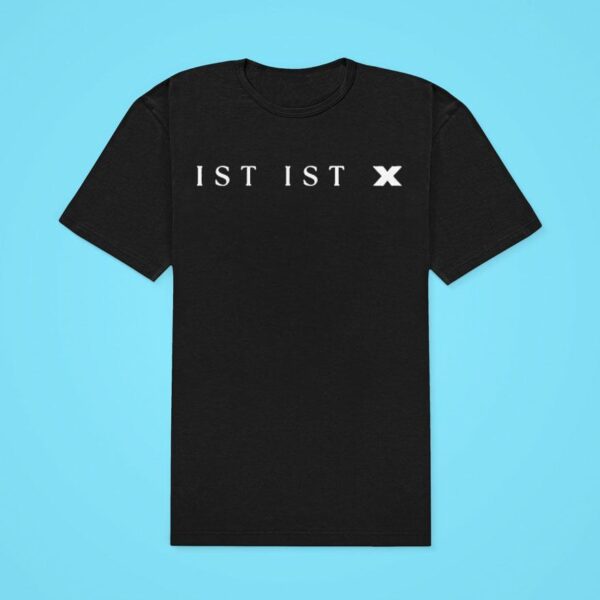 Ist Ist X Classic Tshirt