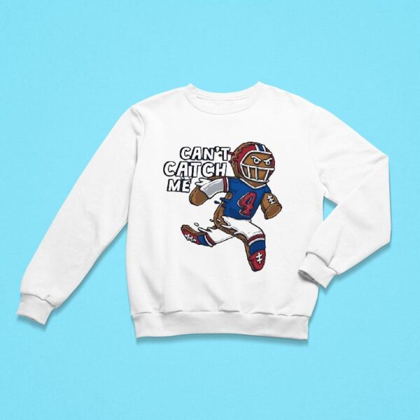 James Cook Can T Catch Me Buffalo Bills Sweatshirt