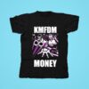 Kmfdm Money Tshirt