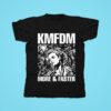 Kmfdm More And Faster Rip The System Tshirt