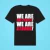 Kmfdm We Are The People We Are Strong Glory Lyric Classic Tshirt