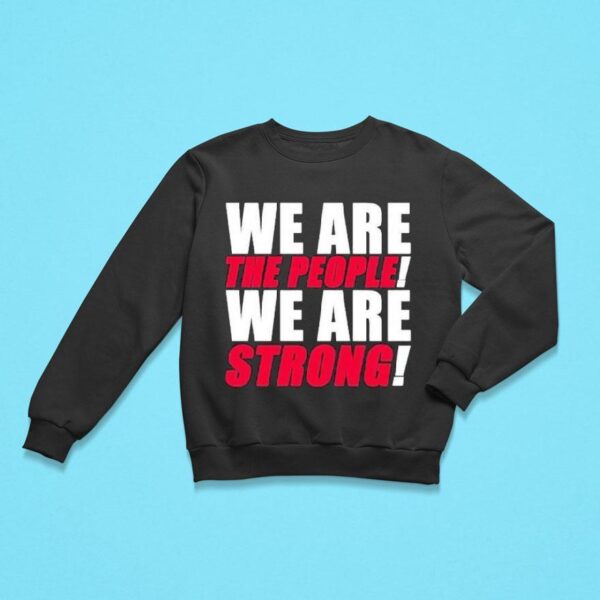 Kmfdm We Are The People We Are Strong Glory Lyric Sweatshirt