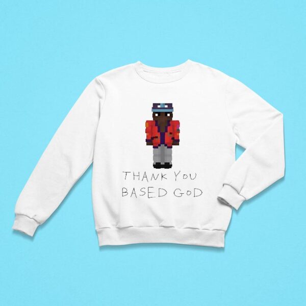 Lilb Mine Thank You Based God Sweatshirt