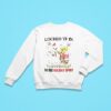 Locked Tf In To The Holiday Spiri Sweatshirt