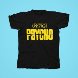 Marc Berbet Wearing Gym Psycho Tshirt