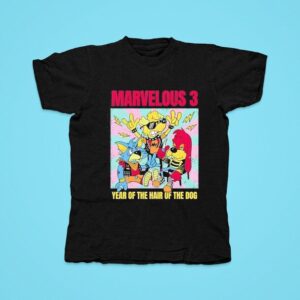 Marvelous Three Year Of The Hair Of The Dog Tshirt