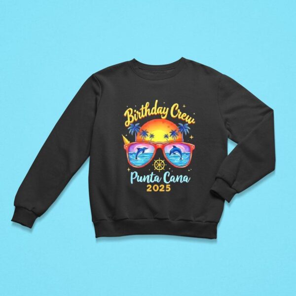 Matching Group Punta Cana Birthday Trip Vacation Sweatshirt