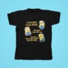 Minion I M Not Crazy I M Just Special No Wait Maybe I Am Crazy Tshirt