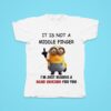 Minions It Is Not A Middle Finger I M Just Making A Hand Unicorn For You Tshirt