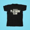 Movember Platinum Club Tshirt