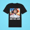 Mr No Air Classic Tshirt