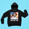 Mr No Air Hoodie