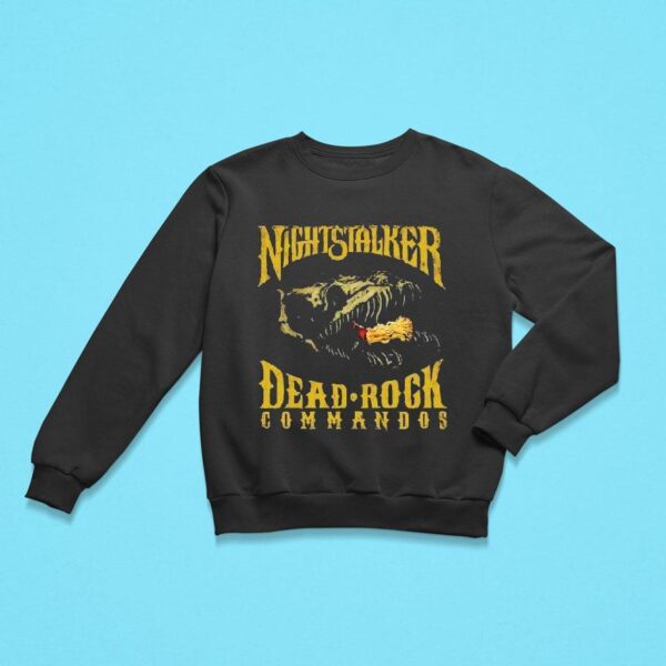 Nightstalker Dead Rock Commandos Sweatshirt