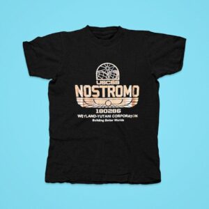 Nostromo Weyland Yutani Corporation Building Better Worlds Tshirt