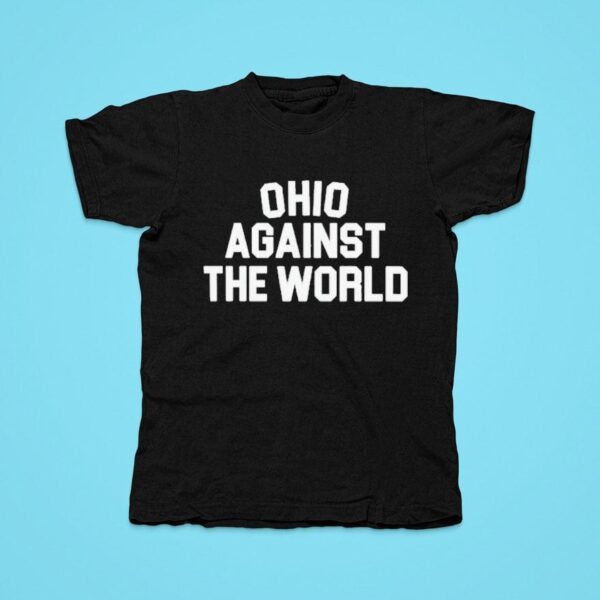 Ohio Against The World Ohio State Buckeyes Tshirt