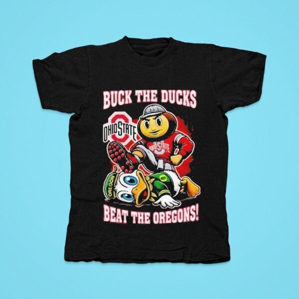 Ohio State Buckeyes Buck The Ducks Beat The Oregon Ducks Masco Tshirt